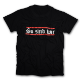 Set T-shirt und Hose So sind wir schwarz