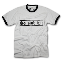 Ringershirt So sind wir weiß