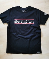 T-Shirt So sind wir Klassiker Sonderedition