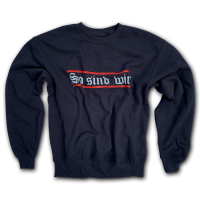 Pullover So sind wir schwarz Klassiker